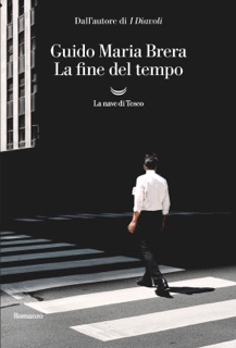 La fine del tempo by Guido Maria Brera