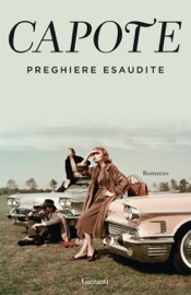 Preghiere esaudite - Truman Capote