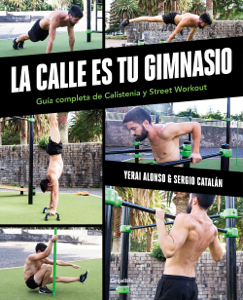 La calle es tu gimnasio Book Cover