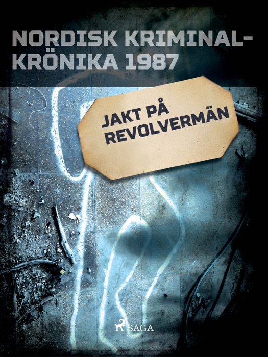 Jakt på revolvermän
