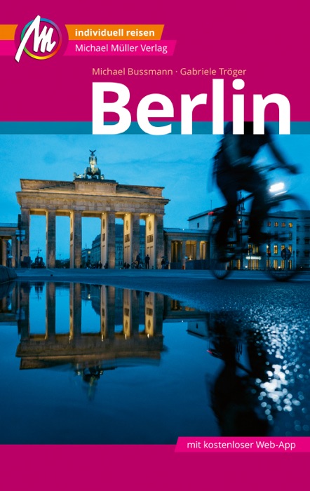 Berlin MM-City Reiseführer Michael Müller Verlag