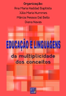 Educação e Linguagens by Ana Maria Haddad Baptista, Julia Maria Hummes, Márcia Pessoa Dal Bello & Diana Navas