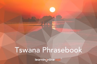 Tswana Phrasebook by Learningonlinexyz Inc