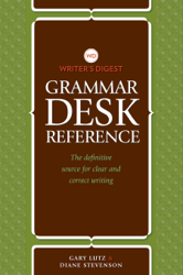 Writer's Digest Grammar Desk Reference