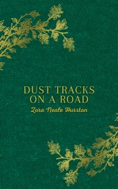 Dust Tracks on a Road - Zora Neale Hurston