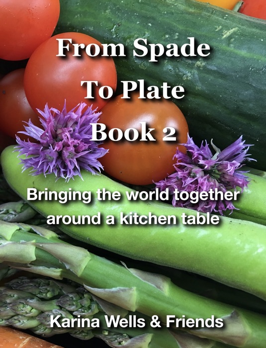 From Spade To Plate Book 2