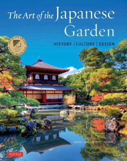 Art of the Japanese Garden by David Young & Michiko Young