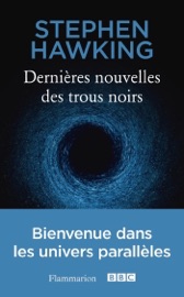 Dernières nouvelles des trous noirs