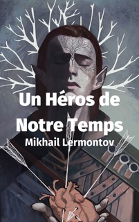 Un Héros de Notre Temps by Mikhail Lermontov