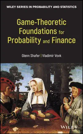 Read: Game-Theoretic Foundations for Probability Book and Finance
