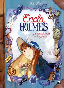 Read: Enola Holmes y el sorprendente caso de Lady Alistair (Enola Book Holmes. La novela gráfica 2)