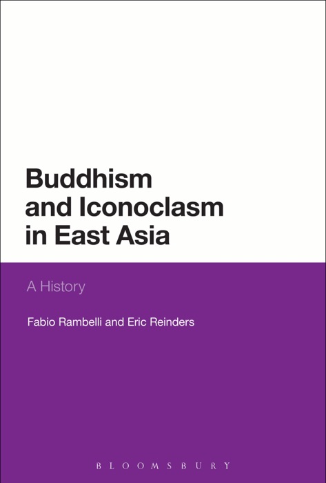 Buddhism and Iconoclasm in East Asia