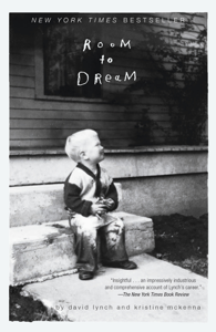 Room to Dream - David Lynch &amp; Kristine McKenna Cover Art