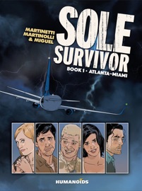 Sole Survivor Vol.1 : Atlanta-Miami - Stéphane Louis, Thomas Martinetti, Christophe Martinolli & Jorge Miguel