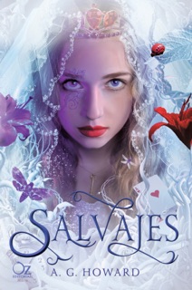 Salvajes by A. G. Howard