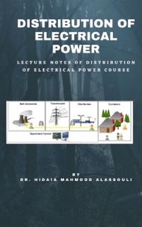Distribution of Electrical Power by Dr. Hidaia Mahmood Alassouli