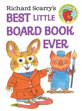 Read: Richard Scarry's Best Little Board Book Book Ever