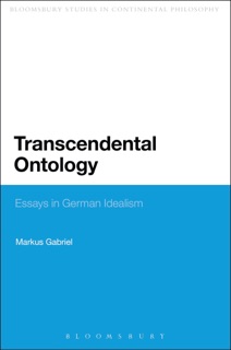 Transcendental Ontology by Markus Gabriel