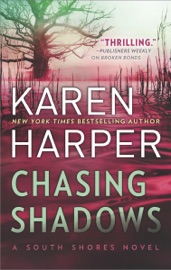 Chasing Shadows - Karen Harper