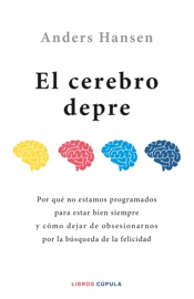 El cerebro depre - Anders Hansen