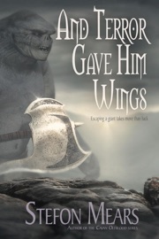And Terror Gave Him Wings - Stefon Mears