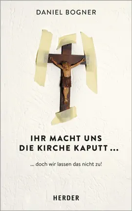 Read: Ihr macht Book uns die Kirche kaputt...