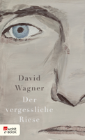 David Wagner - Der vergessliche Riese artwork