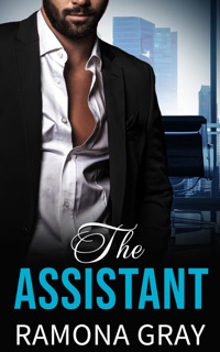 The Assistant by Ramona Gray