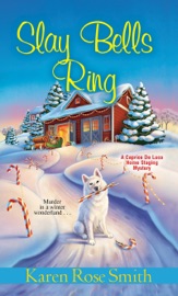 Slay Bells Ring - Karen Rose Smith