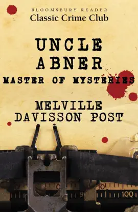 Read: Uncle Abner: Master of Mysteries Book