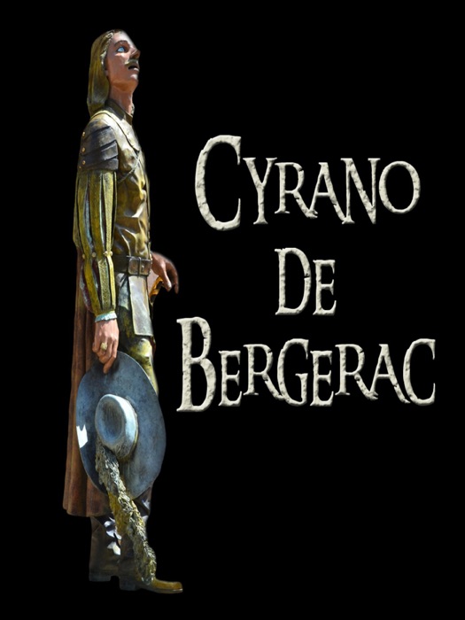 Cyrano de Bergerac.