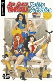 Red Sonja & Vampirella Meet Betty & Veronica #1 - Amy Chu & Maria Sanapo