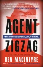 Agent Zigzag - Ben Macintyre Cover Art