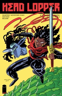 Head Lopper #12 by Andrew MacLean