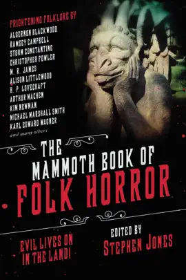 Read: The Book Mammoth Book of Folk Horror