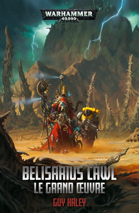 Belisarius Cawl : Le Grand Oeuvre