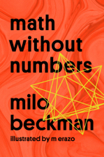 Math Without Numbers - Milo Beckman Cover Art