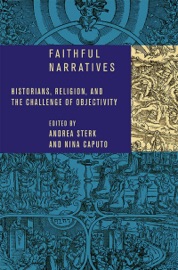 Faithful Narratives - Andrea Sterk & Nina Caputo