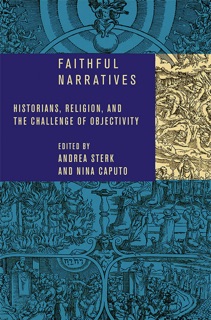 Faithful Narratives by Andrea Sterk & Nina Caputo