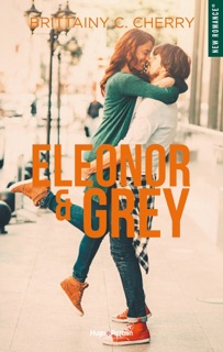 Eleonor & Grey by Brittainy C. Cherry & Marie-Christine Tricottet
