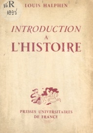 Introduction à l'histoire - Louis Halphen