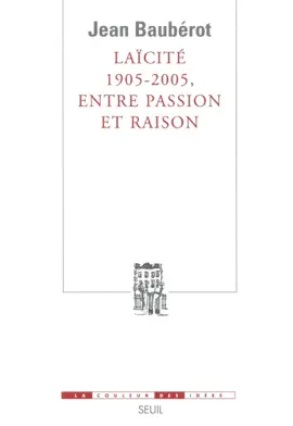 Read: Laïcité 1905-2005, entre passion et Book raison