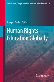Human Rights Education Globally - Joseph Zajda