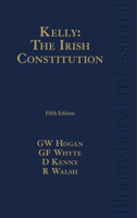 Gerard Hogan, Gerry Whyte, David Kenny & Rachael Walsh - Kelly: The Irish Constitution artwork