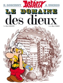 Astérix - Le Domaine des dieux - n°17 - René Goscinny & Albert Uderzo