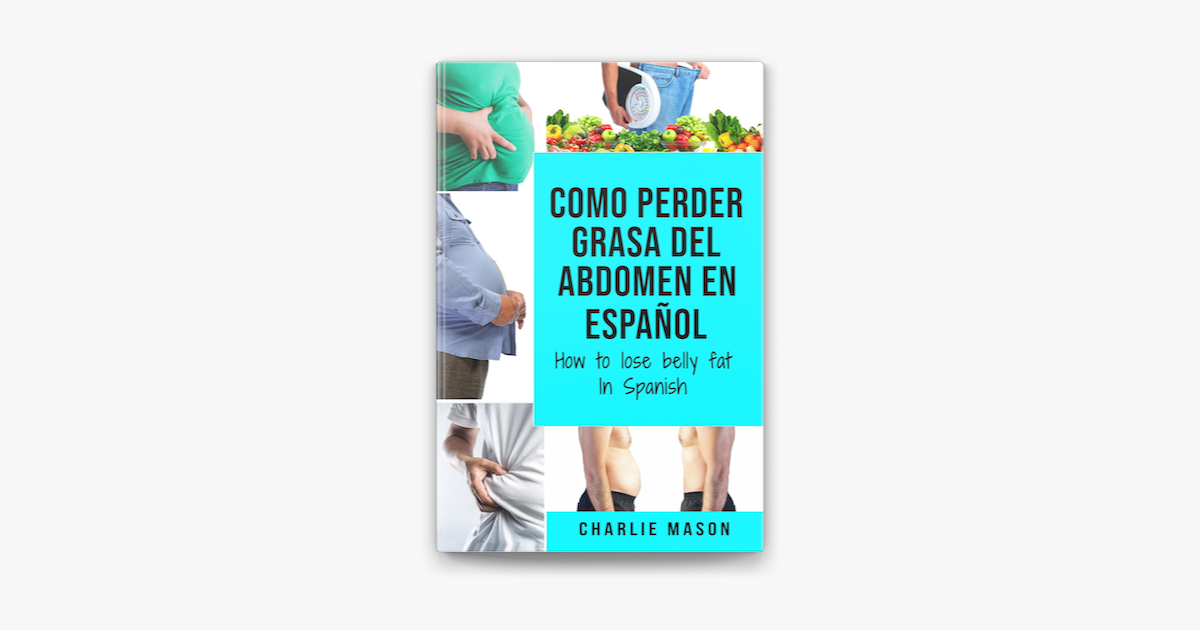 Como perder grasa del abdomen En español/ How to lose belly fat In