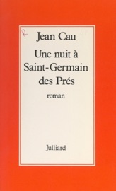 Une nuit à Saint-Germain-des-Prés - Jean Cau