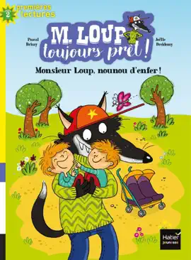 Read: M. Book Loup toujours prêt - Nounou d'enfer CP/CE1 6/7 ans