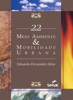 Meio ambiente & mobilidade urbana by Silva