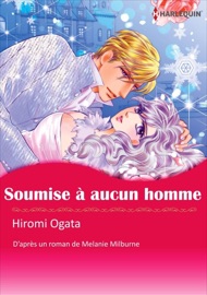 Soumise À Aucun Homme - Hiromi Ogata & Melanie Milburne